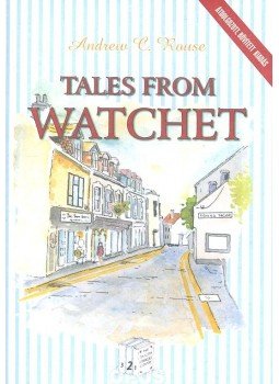 ROUSE, ANDREW C - Tales from Watchet - Középhaladó szint, null 2006 antikvár könyv