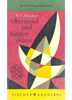 Maugham, W. Somerset - Silbermond und Kupfermünze Maugham, W. Somerset - Silbermond und Kupfermünze, null 1958 antikvár könyv