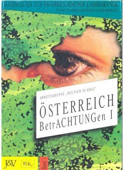 ARBEITSGRUPPE „DEUTSCH IN GRAZ” - Österreich Betrachtungen I, null 1992 antikvár könyv