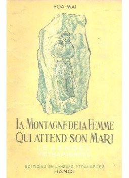 HOA-MAI - La montagne de la femme qui attend son mari – Le legendes Vietnamiennes, null 0 antikvár könyv