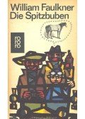 William Faulkner - Die Spitzbuben