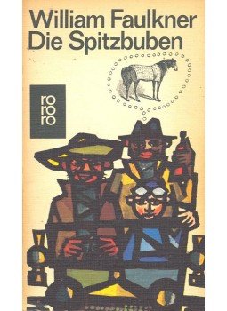 William Faulkner - Die Spitzbuben William Faulkner - Die Spitzbuben, null 1967 antikvár könyv