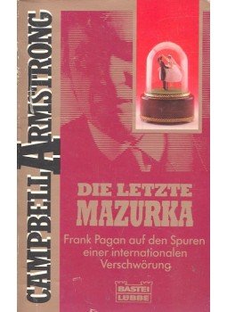 ARMSTRONG, CAMPBELL - Die letzte mazurka ARMSTRONG, CAMPBELL - Die letzte mazurka, null 1993 antikvár könyv