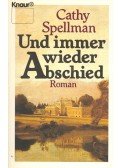 Spellman, Cathy - Und immer wieder Abschied