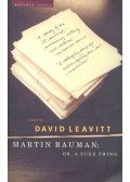 Leavitt, David - Martin Bauman; or, A Sure Thing