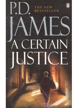 JAMES, P.D. - A Certain Justice JAMES, P.D. - A Certain Justice, 1998 antikvár könyv