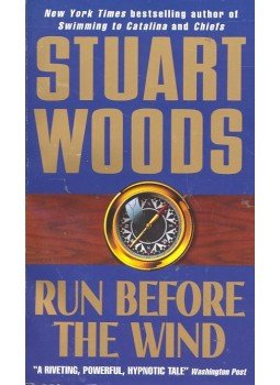 Woods, Stuart - Run Before the Wind Woods, Stuart - Run Before the Wind, 0 antikvár könyv