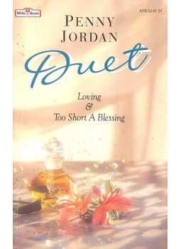 Jordan, Penny - Duet – Loving and Too Short a Blessing Jordan, Penny - Duet – Loving and Too Short a Blessing, null 1993 antikvár könyv