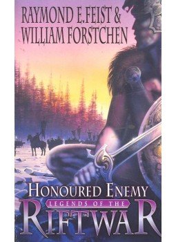 Raymond E. Feist - Legends of the Rift War – Honoured Enemy Raymond E. Feist - Legends of the Rift War – Honoured Enemy, null 2002 antikvár könyv