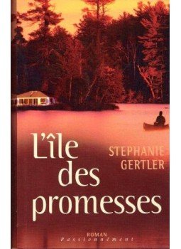 Gertler, Stephanie - L'île des promesses Gertler, Stephanie - L'île des promesses, null 2002 antikvár könyv