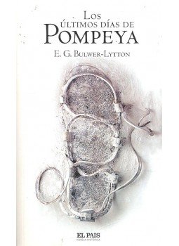 BULWER-LYTTON, E.G. - Los ultimos dias de Pompeya, null 2005 antikvár könyv