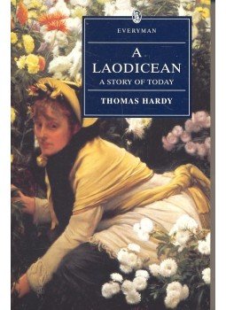 Thomas Hardy - A Laodicean – A Story of Today Thomas Hardy - A Laodicean – A Story of Today, null 1997 antikvár könyv