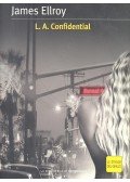 James Ellroy - L.A. Confidental