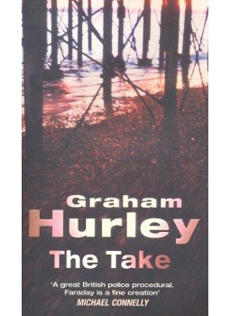 Hurley, Graham - The Take Hurley, Graham - The Take, null 2002 antikvár könyv