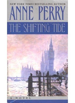 Perry, Anne - The Shifting Tide Perry, Anne - The Shifting Tide, null 2004 antikvár könyv