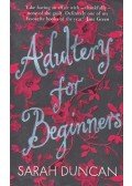 DUNCAN, SARAH - Adultery for Beginners