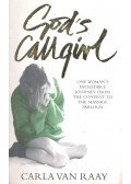 RAAY, CARLA van - God's Callgirl