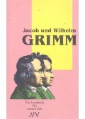 GRIMM, JACOB - GRIMM, WILHELM - Ein Lesebuch für unsere Zeit