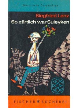 Siegfried LENZ - So zärtlich war Suleyken Siegfried LENZ - So zärtlich war Suleyken, null 1960 antikvár könyv