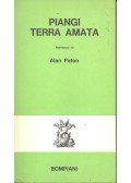 Paton, Alan - Piangi terra amata