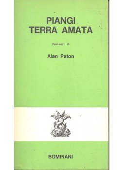 Paton, Alan - Piangi terra amata Paton, Alan - Piangi terra amata, null 1969 antikvár könyv