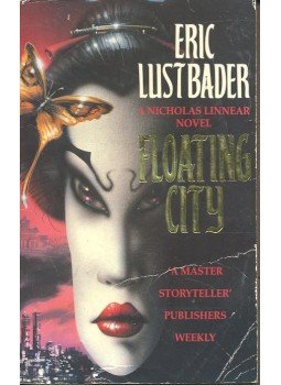 ERIC VAN LUSTBADER - Floating City ERIC VAN LUSTBADER - Floating City, null 1994 antikvár könyv
