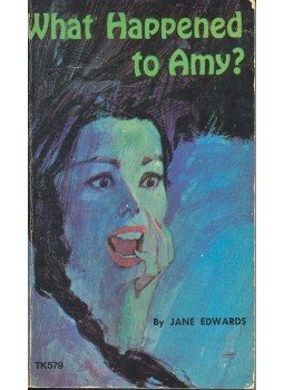 Edwards, Jane - What Happened to Amy? Edwards, Jane - What Happened to Amy?, null 1961 antikvár könyv