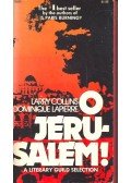 COLLINS, LARRY – LAPIERRE, DOMINIQUE - O Jerusalem!