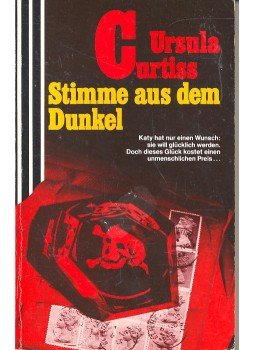 Curtiss, Ursula - Stimme aus dem Dunkel, null 1983 antikvár könyv