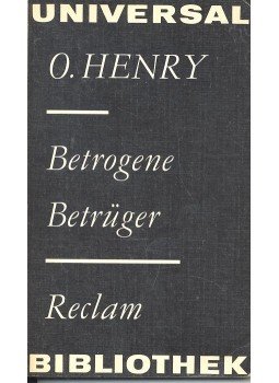 O'Henry - Betrogene Betrüger O'Henry - Betrogene Betrüger, null 1982 antikvár könyv