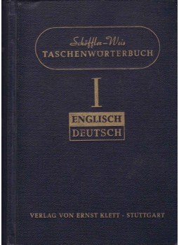 SCHÖFFLER – WEIS - Taschenwörterbuch der Englischen und Deutschen Spache SCHÖFFLER – WEIS - Taschenwörterbuch der Englischen und Deutschen Spache, 1954 antikvár könyv