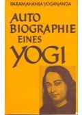 PARAMAHANSA YOGANANDA - Autobiographie eines Yogi
