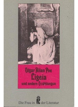 Edgar Allan Poe - Ligeia und andere Erzälungen Edgar Allan Poe - Ligeia und andere Erzälungen, null 1985 antikvár könyv