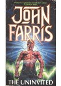Farris, John - The Uninvited