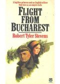 STEVENS, ROBERT TAYLOR - Flight from Bucharest