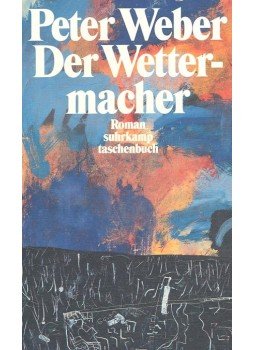 Wéber Péter - Der Wettermacher Wéber Péter - Der Wettermacher, 1996 antikvár könyv
