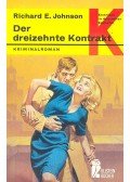 JOHNSON, RICHARD E, - Der dreizehnte Kontrakt