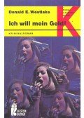 WESTLAKE, DONALD E. - Ich will mein Geld!