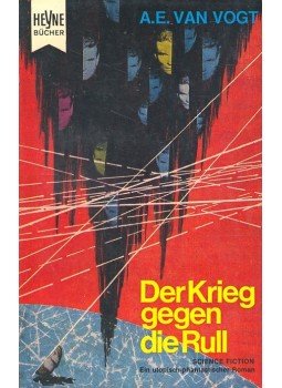 VAN VOGT, A.E. - Der Krieg gegen die Rull VAN VOGT, A.E. - Der Krieg gegen die Rull, null 1970 antikvár könyv