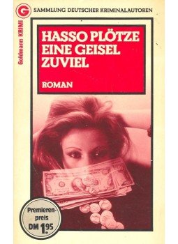 PLÖTZE, HASSO - Eine Geisel zuvil PLÖTZE, HASSO - Eine Geisel zuvil, null 1980 antikvár könyv