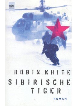 White, Robin - Sibirische Tiger White, Robin - Sibirische Tiger, null 1999 antikvár könyv