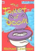 Lawrence, Michael - The Toilet of Doom