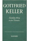 Keller, Gottfried - Sämtliche Werke in drei Bänden III.