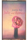 Ray, Jeanne - Julie und Romeo