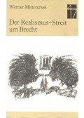 MITTENZWEIG, WERNER - Der Realismus-Streit um Brecht