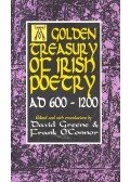 GREENE, DAVID,O'CONNOR, FRANK - A Golden Treasury of Irish Poetry AD 600 – 1200