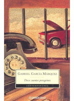 Gabriel García Márquez - Doce cuentos peregrinos Gabriel García Márquez - Doce cuentos peregrinos, null 2006 antikvár könyv