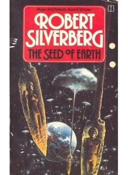 Robert Silverberg - The Seed of Earth, null 1978 antikvár könyv