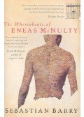 Sebastian Barry - The Whereabouts of Eneas McNulty