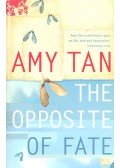 Tan, Amy - The Opposite of Fate